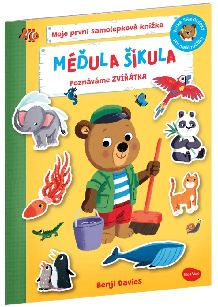 Méďula Šikula - Poznáváme zvířátka - Benji Davies