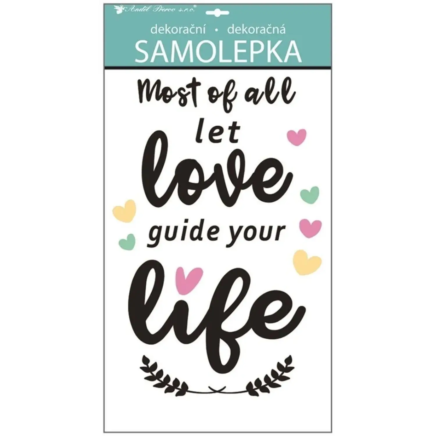 Anděl Přerov Samolepky na zeď "Most of all let Love guide your Life" 60 x 32 cm