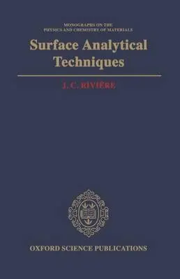 Surface Analytical Techniques - Riviere, J. C. (, Harwell Laboratory)