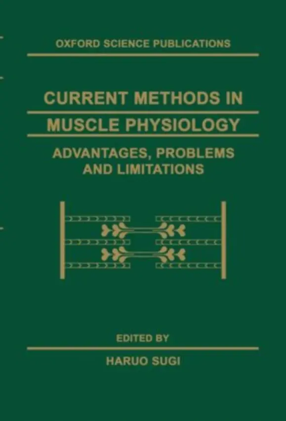 Current Methods in Muscle Physiology