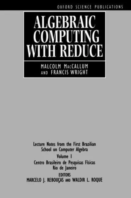 Algebraic Computing with REDUCE - MacCallum a Wright