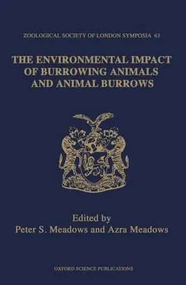Environmental Impact of Burrowing Animals and Animal Burrows