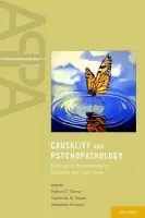 Causality and Psychopathology - Shrout, Patrick (Professor of Psychology, Professor of Psychology, New York University) a Keyes, Katherine (Assistant Research Scientist, Assistant Research Scientist, Department of Clinical Phenomenology at New York State Psychiatric Institute) a Ornstein, K