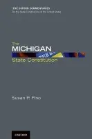 Michigan State Constitution - Fino, Associate Professor Susan P. (Associate Professor, Associate Professor, Wayne State University, Southfield, MI)