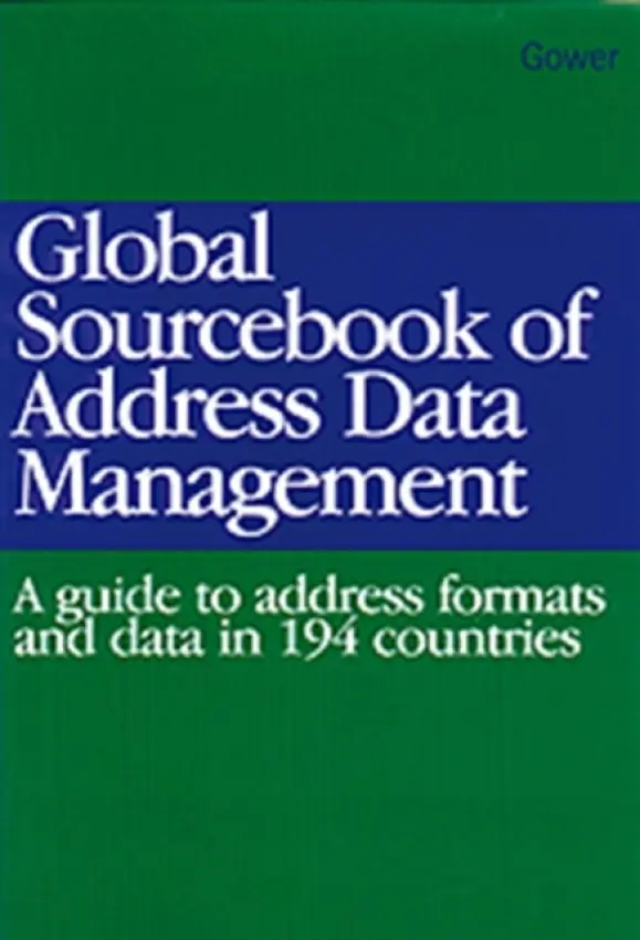 Global Sourcebook of Address Data Management - Rhind, Graham