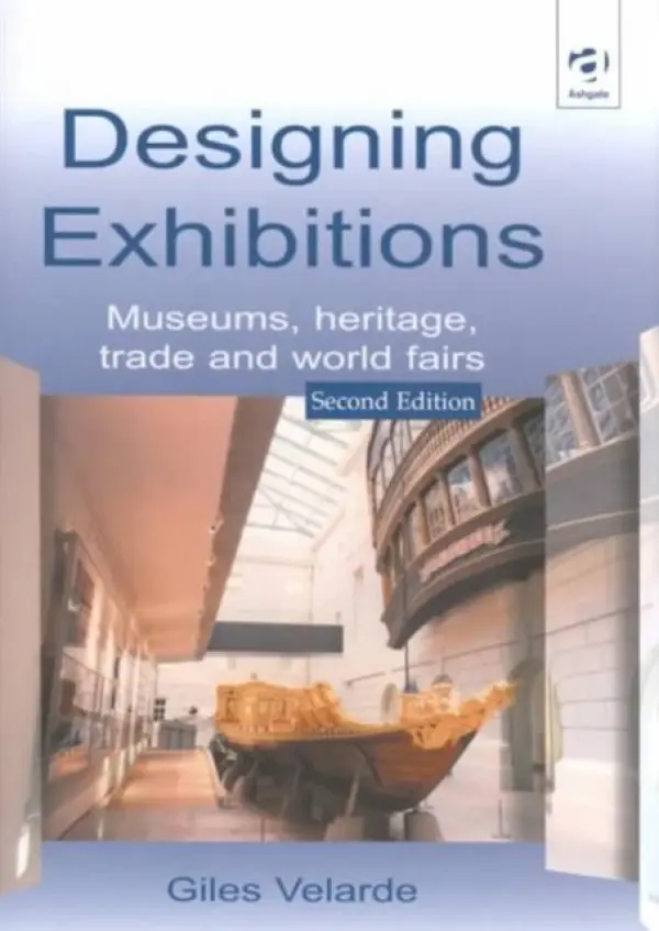 Designing Exhibitions - Velarde, Giles