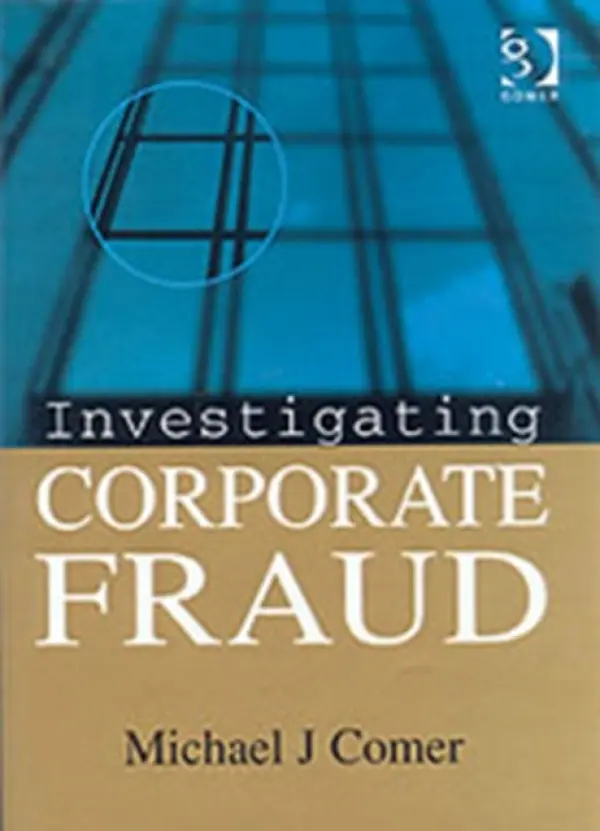 Investigating Corporate Fraud - Comer, Michael J.