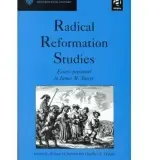 Radical Reformation Studies - Packull, Werner O. a Dipple, Geoffrey L.