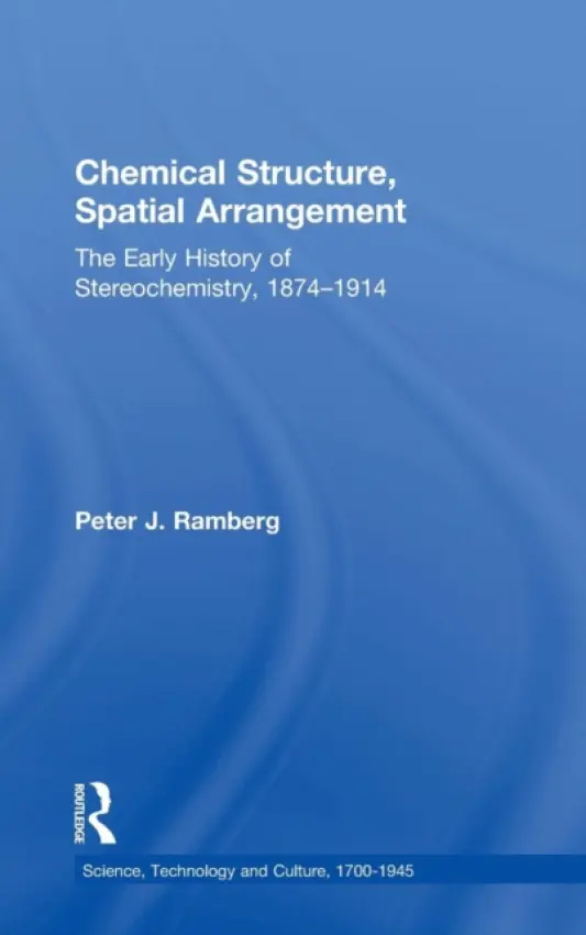 Chemical Structure, Spatial Arrangement - Ramberg, Peter J.