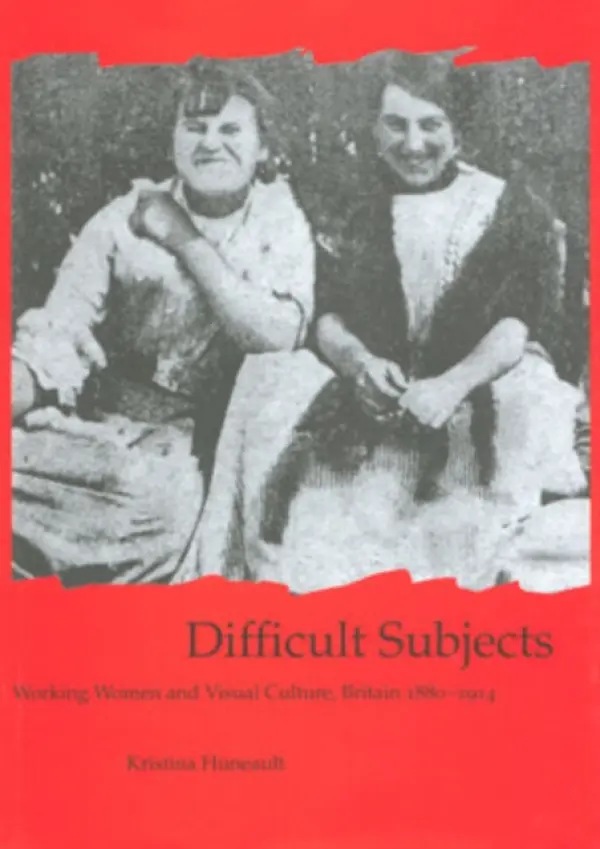 Difficult Subjects - Huneault, Kristina