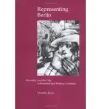 Representing Berlin - Rowe, Dorothy