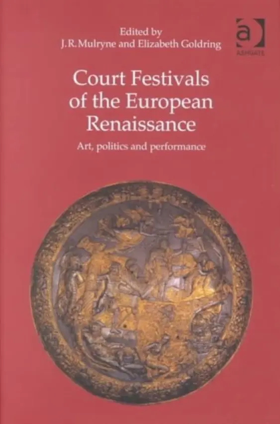 Court Festivals of the European Renaissance