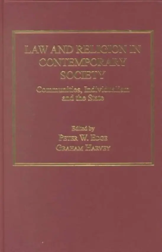 Law and Religion in Contemporary Society - Edge, Peter W. a Harvey, Graham