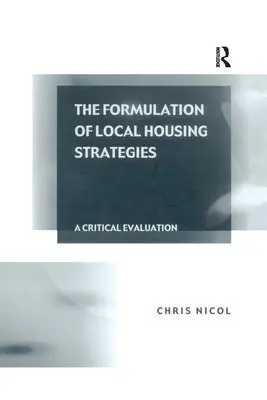 Formulation of Local Housing Strategies - Nicol, Chris