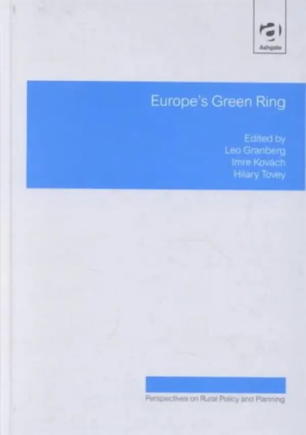 Europe's Green Ring - Granberg, Leo a Kovach, Imre
