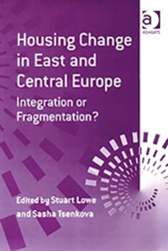Housing Change in East and Central Europe - Tsenkova, Sasha