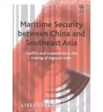 Maritime Security between China and Southeast Asia - Odgaard, Liselotte