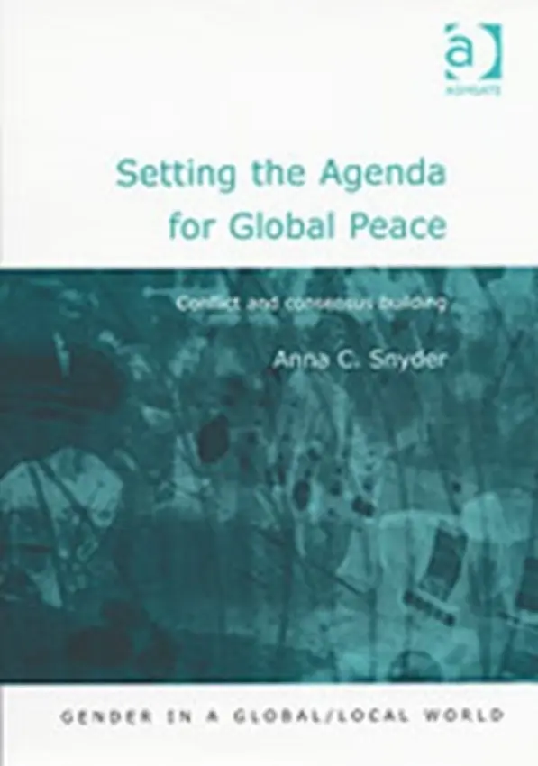 Setting the Agenda for Global Peace - Snyder, Anna C.