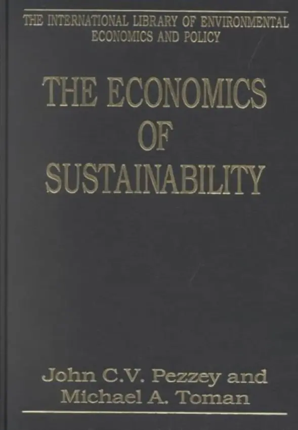 Economics of Sustainability - Pezzey, John C.V. a Toman, Michael A.