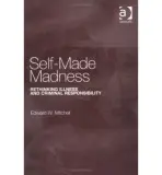 Self-Made Madness - Mitchell, Edward W.