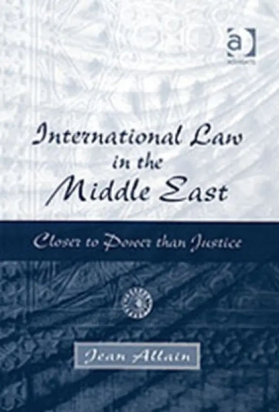 International Law in the Middle East - Allain, Jean