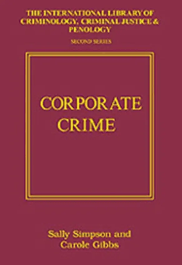 Corporate Crime - Gibbs, Carole