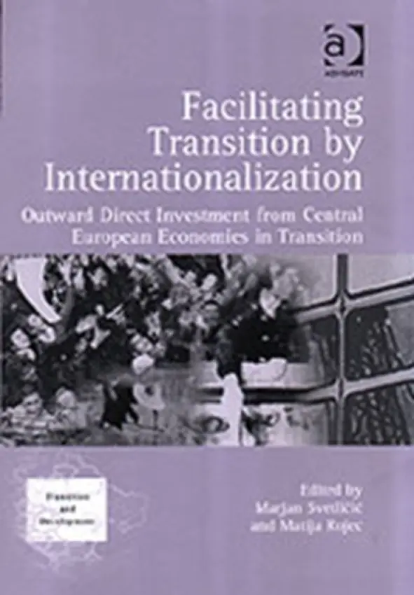 Facilitating Transition by Internationalization - Rojec, Matija