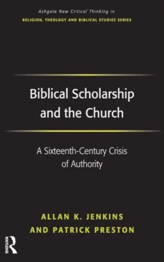 Biblical Scholarship and the Church - Jenkins, Allan K. a Preston, Patrick