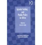 Agenda Setting and Public Policy in Africa