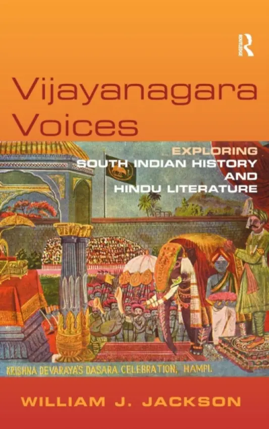 Vijayanagara Voices - Jackson, William J.
