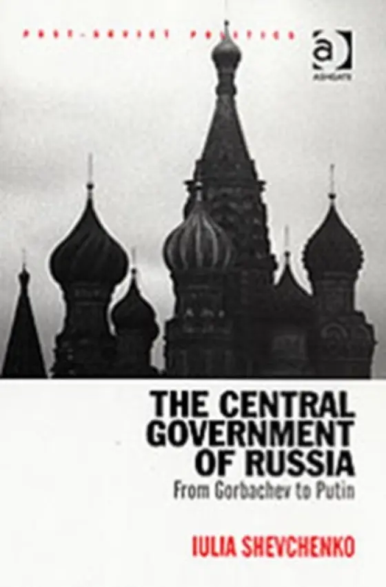 Central Government of Russia - Shevchenko, Iulia