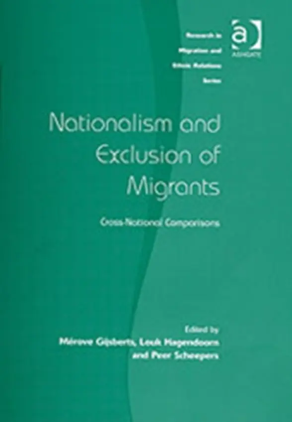 Nationalism and Exclusion of Migrants - Gijsberts, Merove a Hagendoorn, Louk