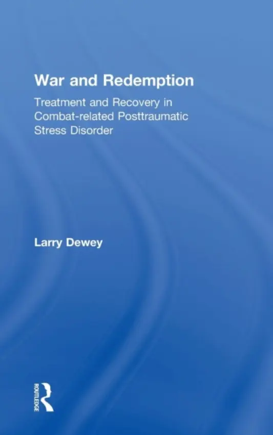 War and Redemption - Dewey, Larry
