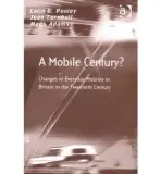 Mobile Century? - Pooley, Colin G. a Turnbull, Jean a Adams, Mags