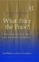 What Price the Poor? - Woodall, Ann M.