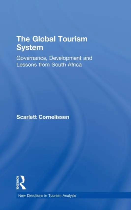 Global Tourism System - Cornelissen, Scarlett