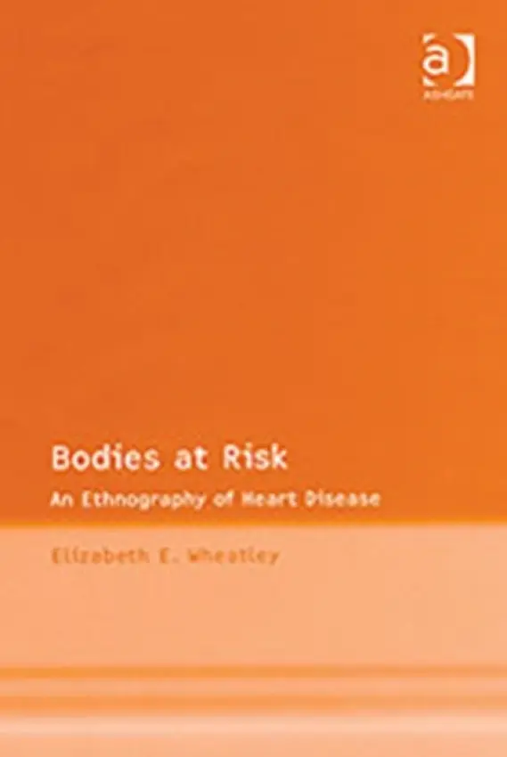 Bodies at Risk - Wheatley, Elizabeth E.