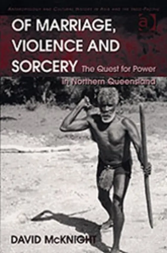 Of Marriage, Violence and Sorcery - McKnight, David