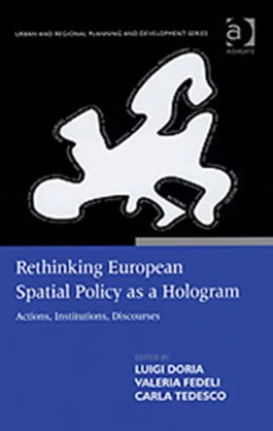 Rethinking European Spatial Policy as a Hologram - Fedeli, Valeria