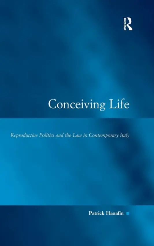 Conceiving Life - Hanafin, Patrick