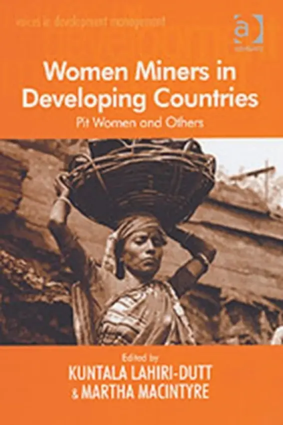 Women Miners in Developing Countries - Macintyre, Martha