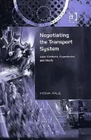 Negotiating the Transport System - Raje, Fiona