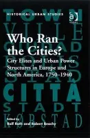 Who Ran the Cities? - Roth, Ralf