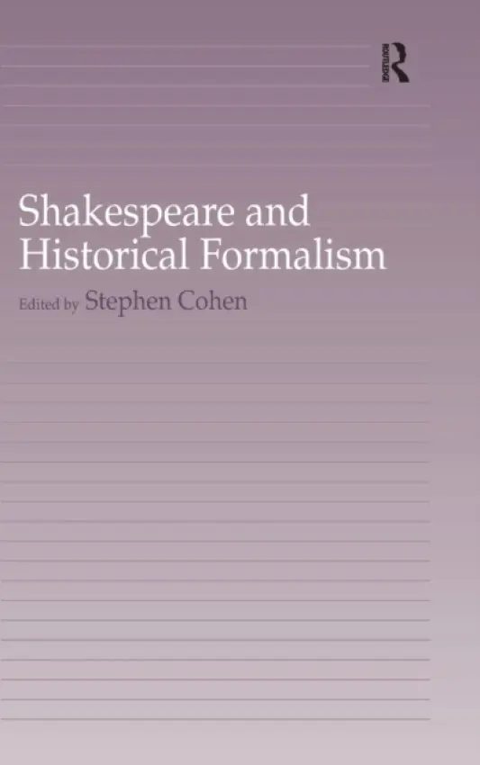Shakespeare and Historical Formalism