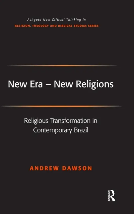 New Era - New Religions - Dawson, Andrew