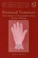 Possessed Victorians - Willburn, Sarah A.