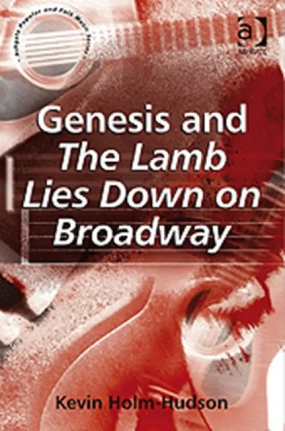 Genesis and The Lamb Lies Down on Broadway - Holm-Hudson, Kevin