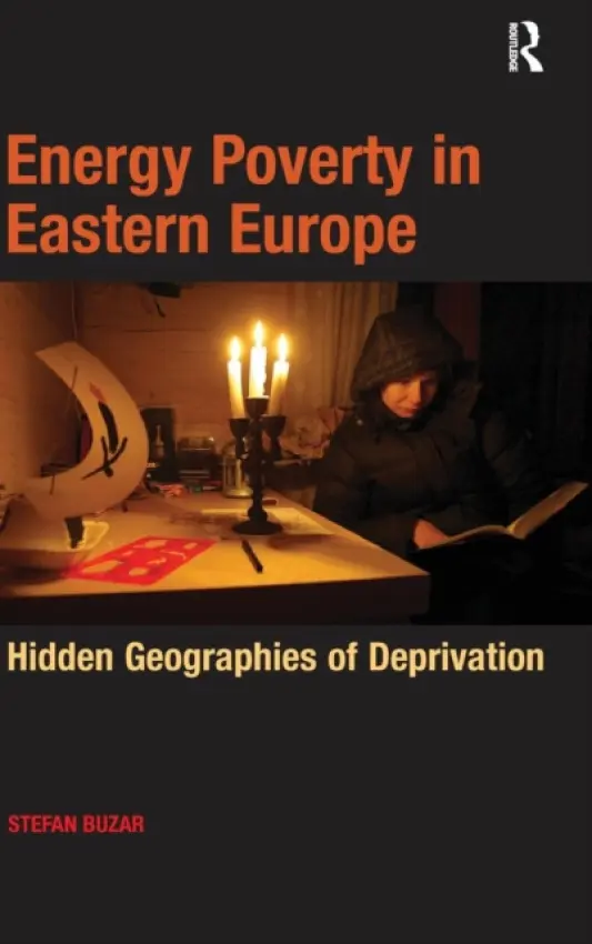 Energy Poverty in Eastern Europe - Buzar, Stefan