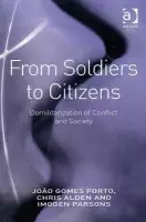 From Soldiers to Citizens - Porto, Joao Gomes a Alden, Chris