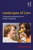 Landscapes of Care - Power, Andrew